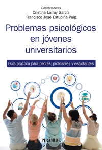 Problemas psicológicos en jóvenes universitarios - Cristina Larroy García - ebook