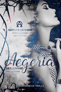Aegeria - Seelenruf - Katelyn Erikson - ebook