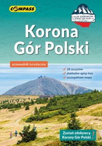 Korona Gór Polski - zbiorowa praca - książka