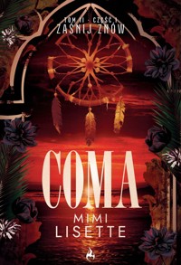 Zaśnij znów. Coma. Tom 2. Część 1 - Mimi Lisette - książka