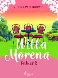Willa Morena - pakiet 2 - Zbigniew Zbikowski - ebook