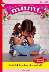 Ein Mädchen, das niemand will? - Jenny Pergelt - ebook