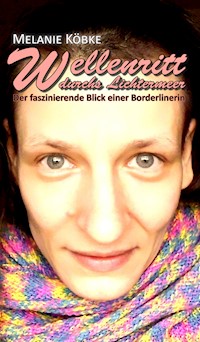 Wellenritt durchs Lichtermeer - Melanie Köbke - ebook