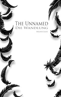 The Unnamed - Melanie Galfe - ebook