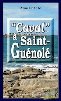 Caval à Saint-Guénolé - Annie Le Coz - ebook