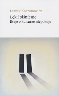 Lęk i olśnienie - Leszek Koczanowicz - ebook + książka