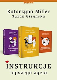 Instrukcje lepszego życia - Miller Katarzyna, Giżyńska Suzan - książka