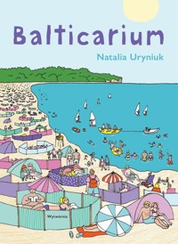Balticarium wyd. 2 - Natalia Uryniuk - książka