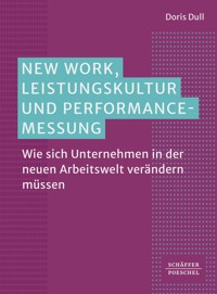 New Work, Leistungskultur und Performance-Messung - Doris Dull - ebook