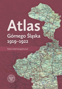 Atlas Górnego Śląska 1919-1922 -  - książka