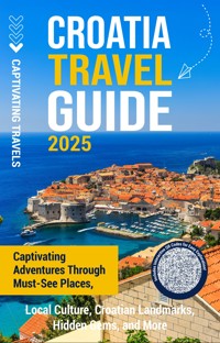 Croatia Travel Guide - Captivating Travels - ebook