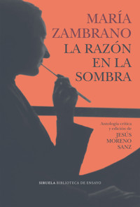 La razón en la sombra - María Zambrano - ebook