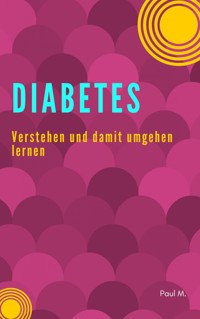 Diabetes - Paul M. - ebook