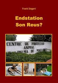 Endstation Son Reus? - Frank Siegert - ebook