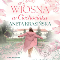 Wiosna w Ciechocinku - Aneta Krasińska - ebook + audiobook + książka
