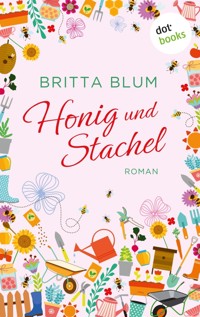 Honig und Stachel - Britta Blum - ebook