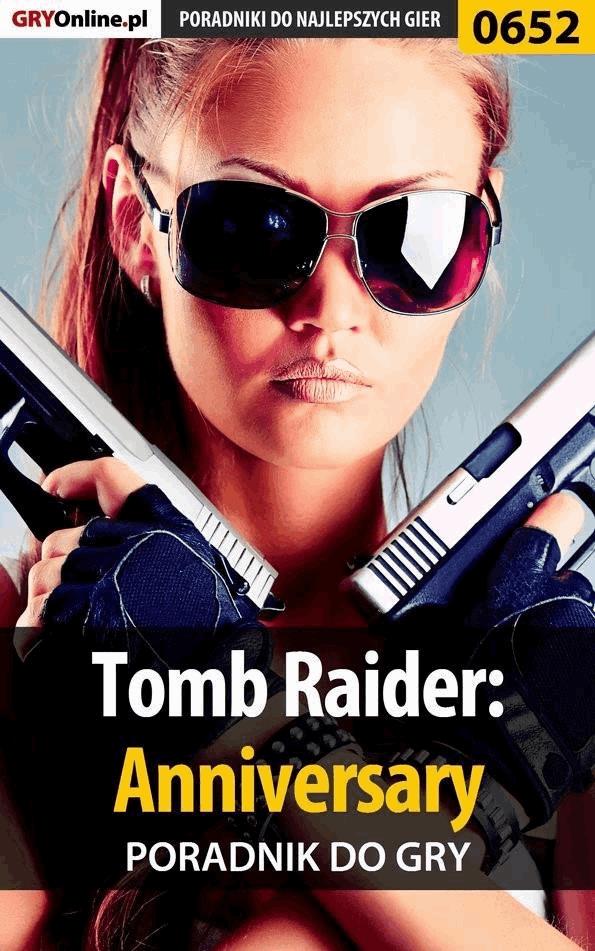 Okładka:Tomb Raider: Anniversary - poradnik do gry 