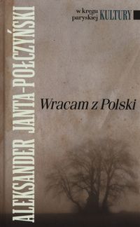 Wracam z Polski - Janta-Połczyński Aleksander - książka