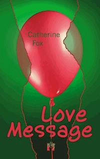 Love Message - Catherine Fox - ebook