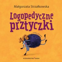 Logopedyczne prztyczki - Małgorzata Strzałkowska - książka