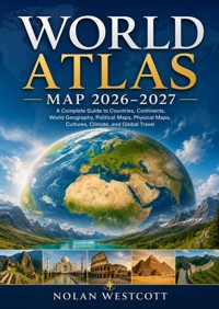 World Atlas Map 2026–2027 - Nolan Westcott - ebook