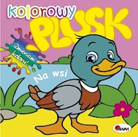 Kolorowy plusk Na wsi - Kawałko-Dzikowska Natalia - książka
