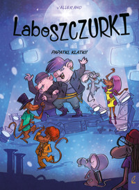 Laboszczurki. Papatki klatki! - Vallerand - książka