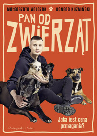 Pan od zwierząt - Małgorzata Walczak, Konrad Kuźmiński - ebook + audiobook + książka