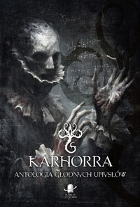 Karhorra. Antologia głodnych umysłów