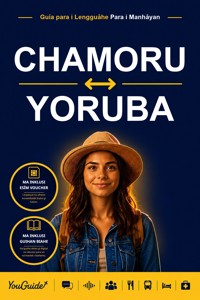 The Language Guide for Travelers - Chamorro to Yoruba - YouGuide - ebook