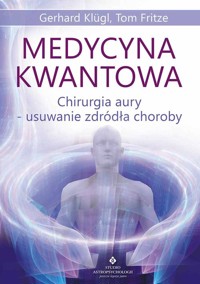Medycyna kwantowa - Klügl Gerhard, Fritze Tom - książka