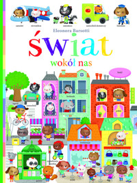 Świat wokół nas - Barsotti Eleonora - książka