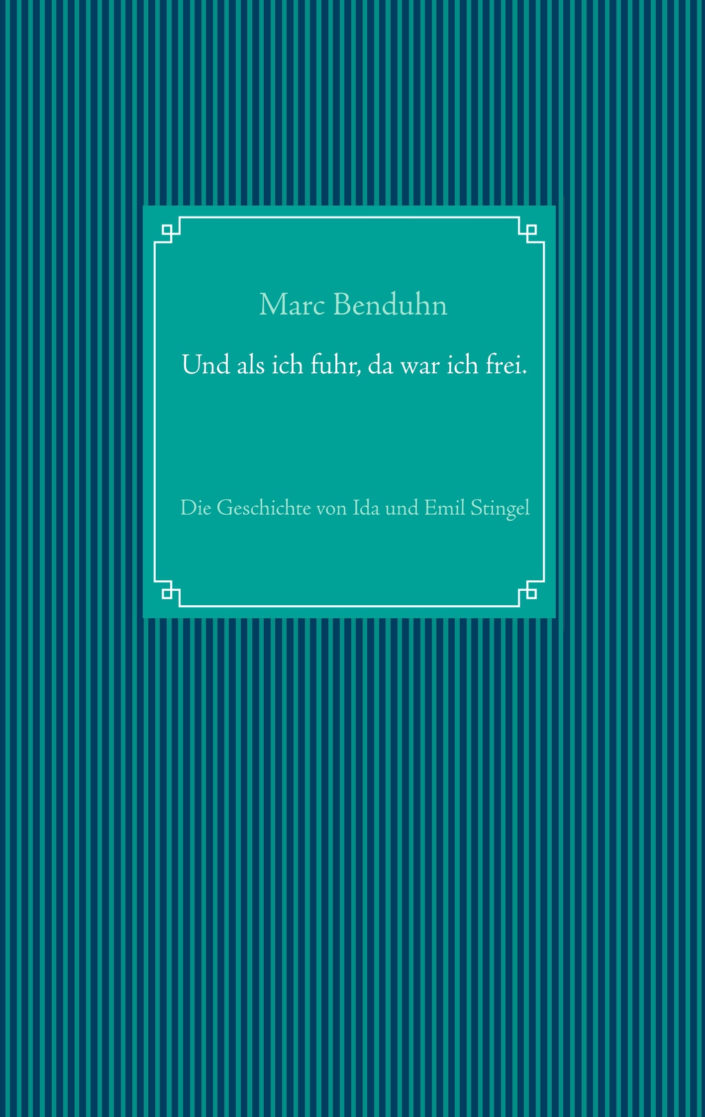 Und als ich fuhr, da war ich frei.