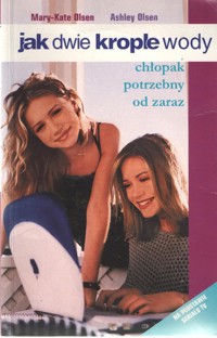 Jak dwie krople wody.  Chłopak potrzebny od zaraz - tekst Jacqueline Carrol - ebook