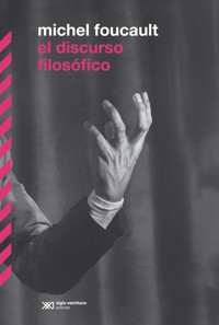 El discurso filosófico - Foucault Michel - ebook