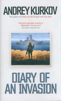 Diary of an Invasion - Kurkov Andrey - książka