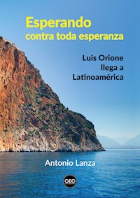 Esperando contra toda esperanza - Antonio Lanza - ebook