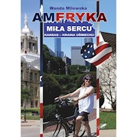 Ameryka miła sercu - Milewska Wanda - książka