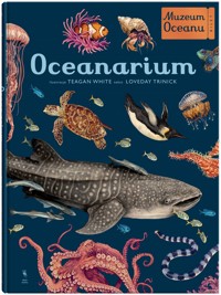 Oceanarium. Muzeum Oceanu - Loveday Trinick - książka