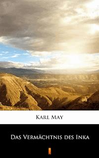 Das Vermächtnis des Inka - Karl May - ebook
