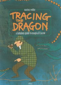 Tracing the Dragon - Mariusz Wollny - książka