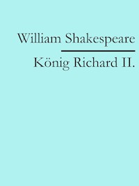 König Richard II. - William Shakespeare - ebook