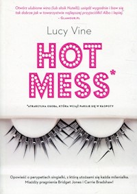 Hot mess - Lucy Vine - książka