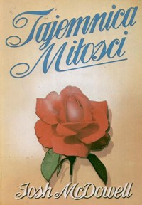 Tajemnica miłości - Josh McDowell - ebook