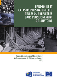 Pandémies et catastrophes naturelles telles que reflétées dans l'enseignement de l'Histoire - Collectif - ebook