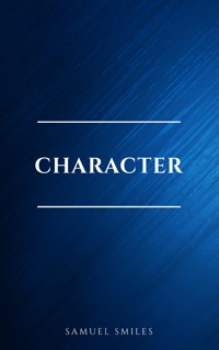 Character - Samuel Smiles - ebook
