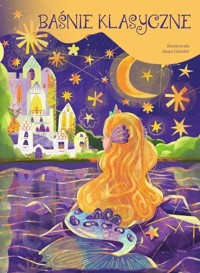 Baśnie klasyczne - Anna Śliwińska - książka