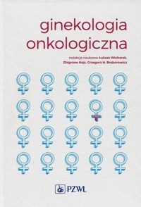Ginekologia onkologiczna. - - książka