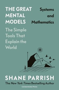 The Great Mental Models: Systems and Mathematics - Parrish Shane - książka
