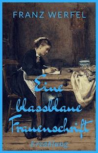 Eine blassblaue Frauenschrift - Franz Werfel - ebook